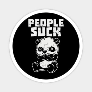 People Suck stubborn Panda Bear Magnet